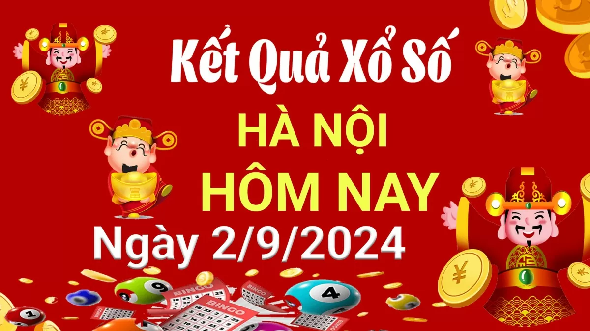 XSHN 29 tháng 8, Kết quả xổ số Hà Nội hôm nay 29 tháng 8/2024, KQXSHN thứ Năm ngày 29 tháng 8