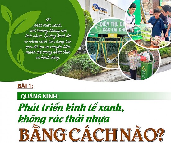 quang ninh phat trien kinh te xanh khong rac thai nhua bang cach nao
