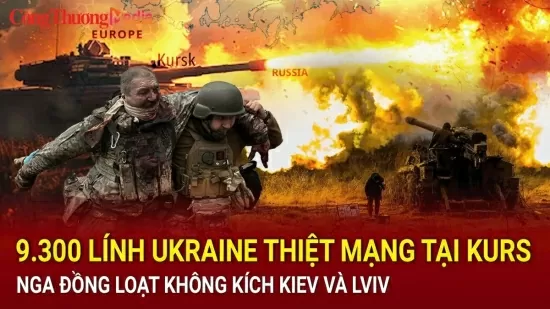 Chiến sự Nga - Ukraine sáng 5/9: 9.300 lính Ukraine thiệt mạng tại Kursk; Nga đồng loạt không kích Kiev và Lviv