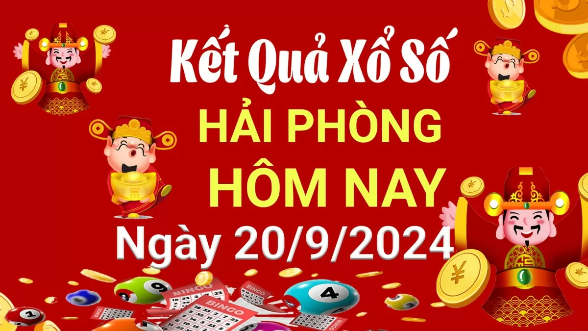 XSHP 20/9, Kết quả xổ số Hải Phòng hôm nay 20/9/2024, KQXSHP thứ Sáu ngày 20 tháng 9