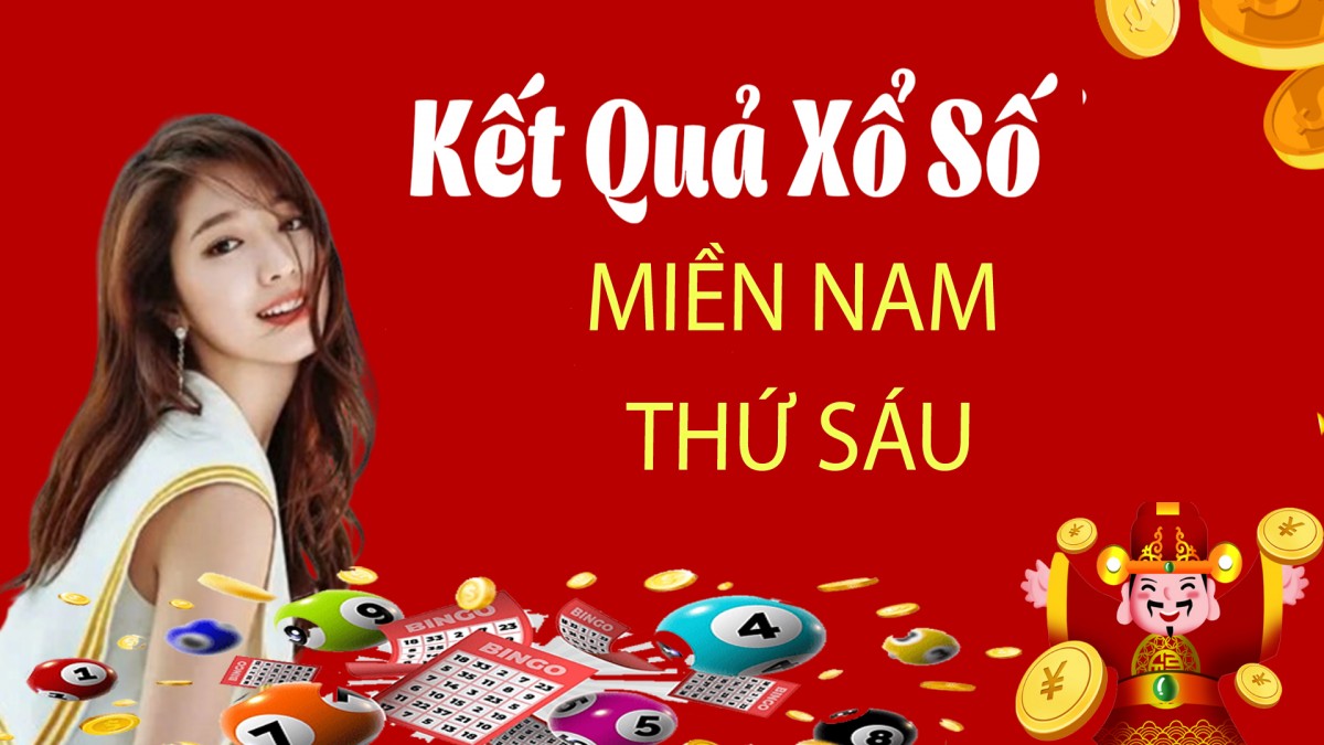 xổ số miền nam thứ Sáu