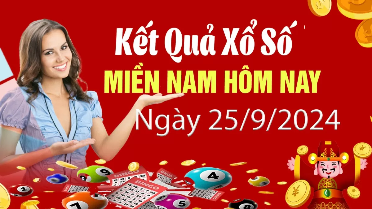 XSMN 25/9, Kết quả xổ số miền Nam hôm nay 25/9/2024, xổ số miền Nam ngày 25 tháng 9,trực tiếp XSMN 25/9