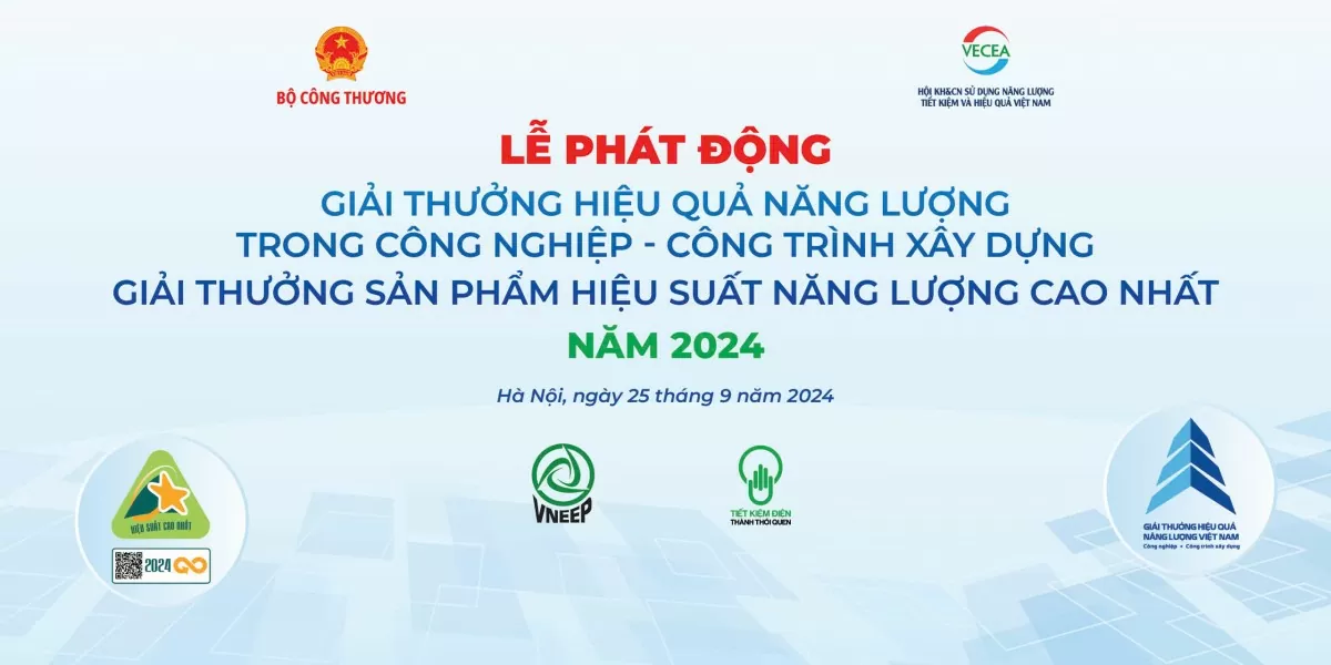 Bộ Công Thương phát động giải thưởng hiệu quả năng lượng trong công nghiệp