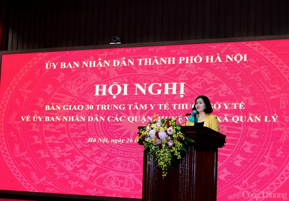 Hà Nội: Bàn giao 30 trung tâm y tế về UBND quận, huyện, thị xã quản lý bắt đầu từ ngày 1/10