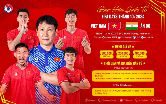 cong bo gia ve xem tran giao huu viet nam va an do 18h00 ngay 1210