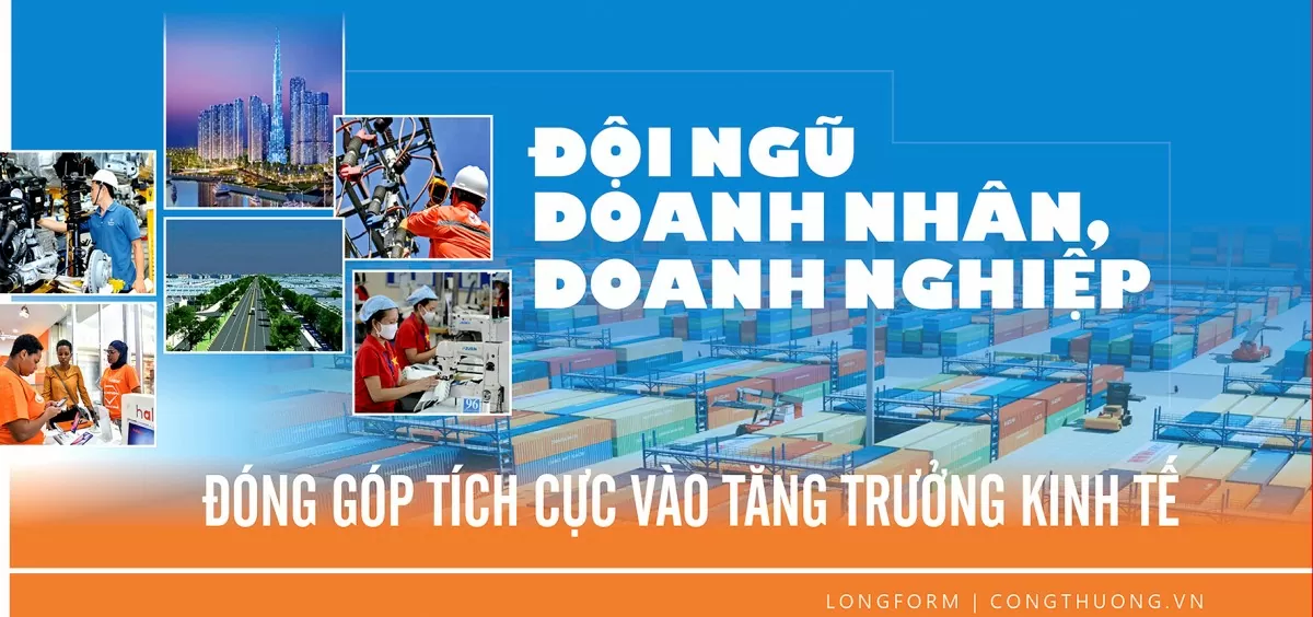 Longform: Doanh nhân, doanh nghiệp đóng góp tích cực vào tăng trưởng kinh tế