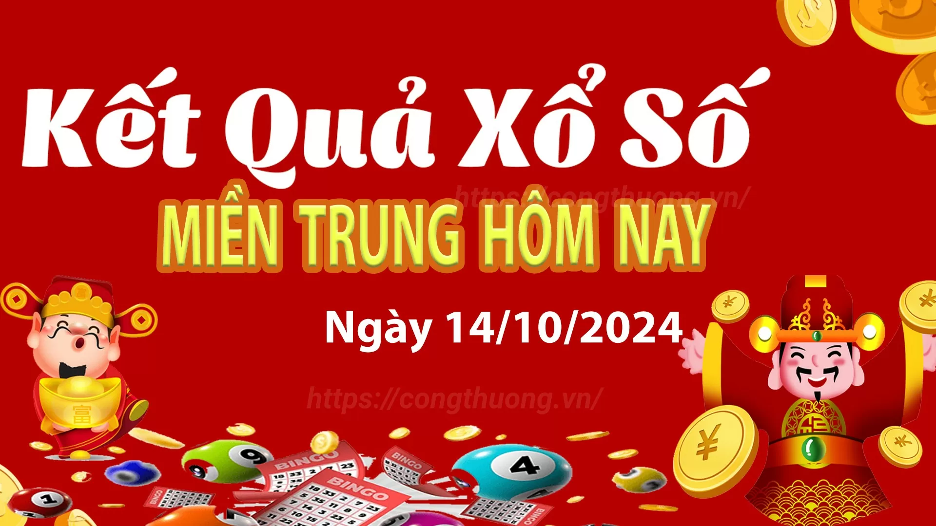 XSMT 14/10, Kết quả xổ số miền Trung hôm nay 14/10/2024, xổ số miền Trung ngày 14 tháng 10,trực tiếp XSMT 14/10