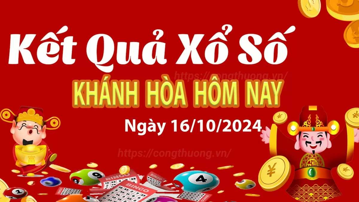 XSKH 16/10, xem kết quả xổ số Khánh Hòa hôm nay 16/10/2024, xổ số Khánh Hòa ngày 16 tháng 10