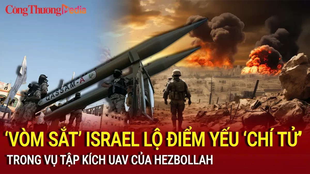 Chiến sự Trung Đông ngày 16/10: ‘Vòm sắt’ Israel lộ điểm yếu ‘chí tử’ trong vụ tập kích UAV của Hezbollah