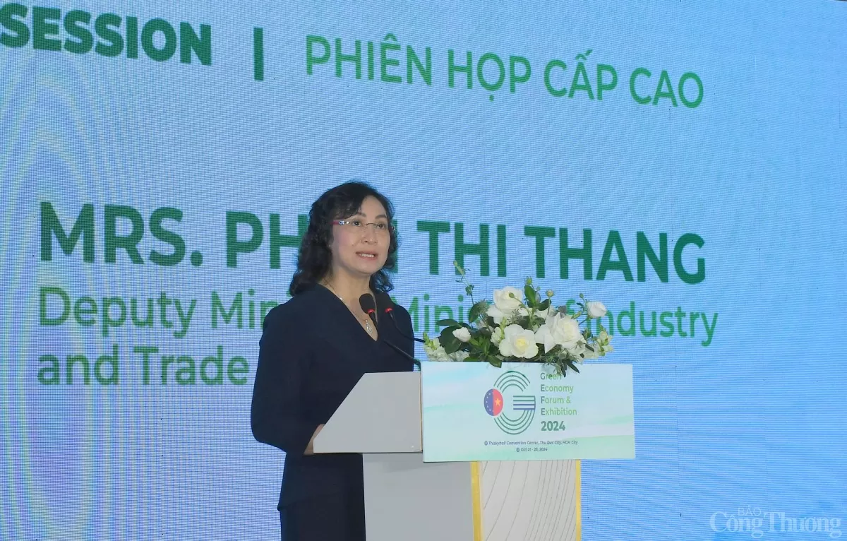 Thứ trưởng Bộ Công Thương Phan Thị Thắng: GEFE 2024 - cơ hội hướng đến phát triển xanh và bền vững