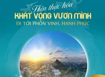 Hiện thực hóa khát vọng vươn mình đi tới phồn vinh, hạnh phúc: Kỳ 2: Khai mở dư địa tiềm năng