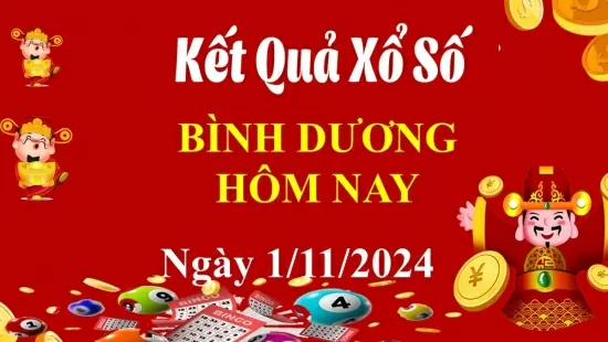 XSBD 1/11, Xem kết quả xổ số Bình Dương hôm nay 1/11/2024, xổ số Bình Dương ngày 1 tháng 11