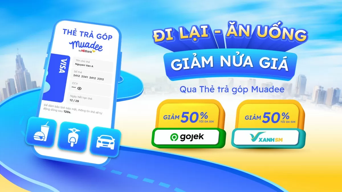 Giảm 50% trên Gojek và Xanh SM khi dùng Thẻ trả góp Muadee