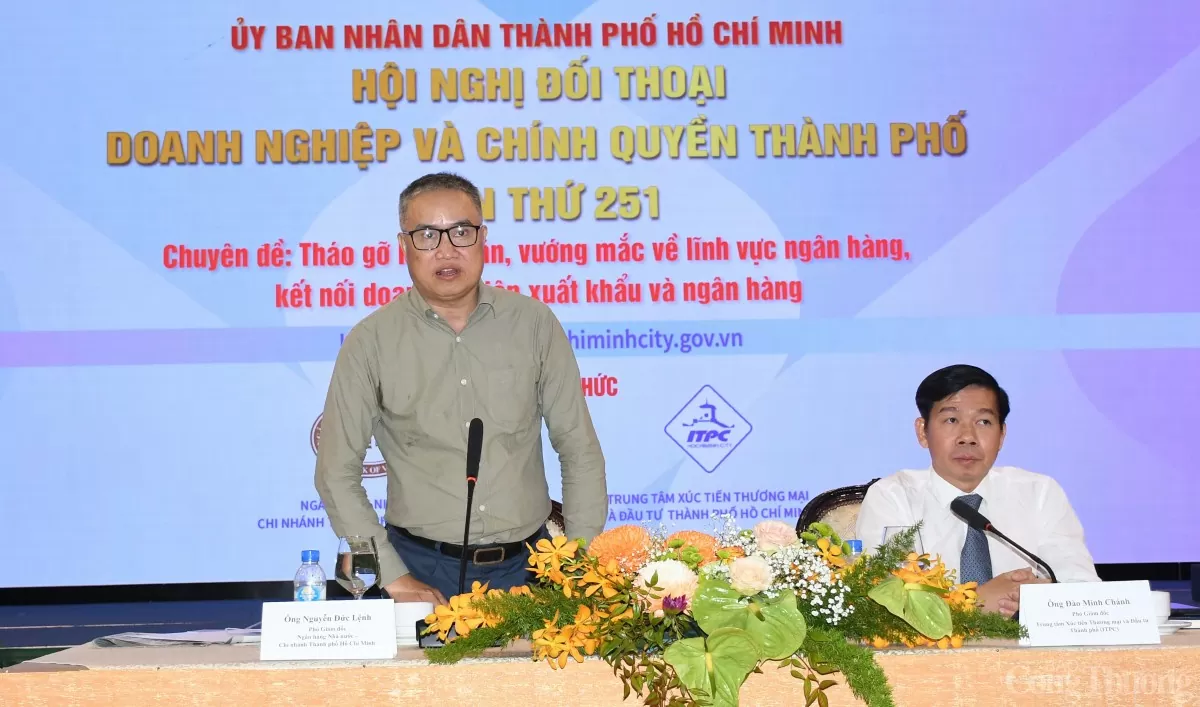 TP. Hồ Chí Minh đối thoại gỡ khó vay vốn giữa ngân hàng và doanh nghiệp xuất khẩu