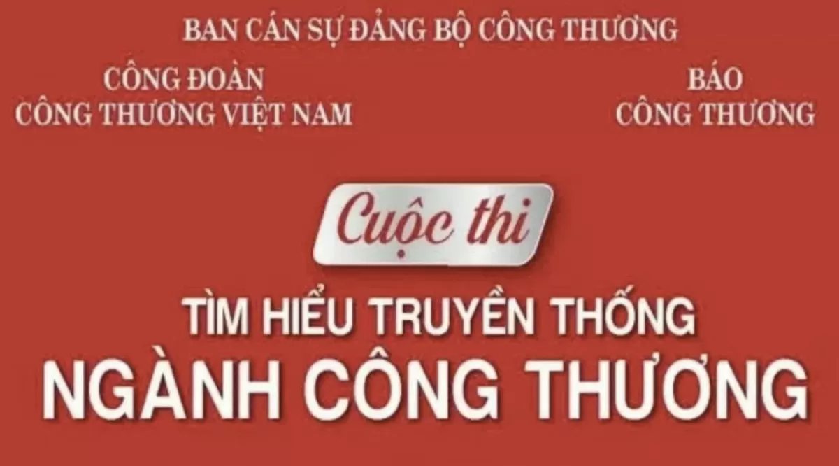 Gần 5.000 người tham gia đợt 2 Cuộc thi Tìm hiểu truyền thống ngành Công Thương