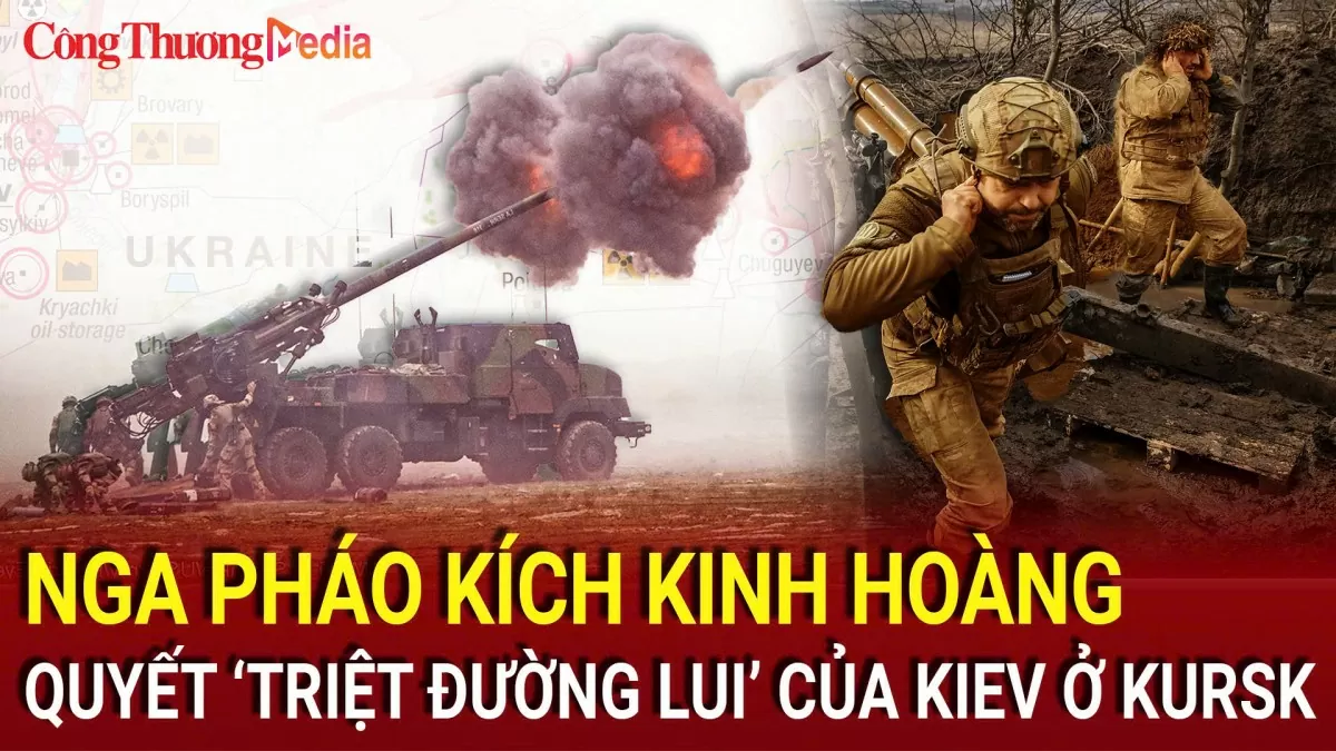 chien su nga ukraine toi 611 nga phao kich kinh hoang quyet triet duong lui cua kiev o kursk