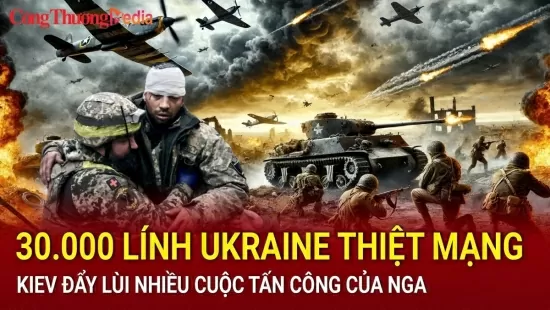 Chiến sự Nga-Ukraine sáng 7/11: 30.000 lính Ukraine bỏ mạng ở Kursk; Kiev đẩy lùi nhiều cuộc tấn công của Nga