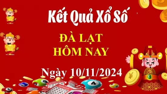 XSDL 10/11, Kết quả xổ số Đà Lạt hôm nay 10/11/2024, KQXSDL chủ Nhật ngày 10 tháng 11