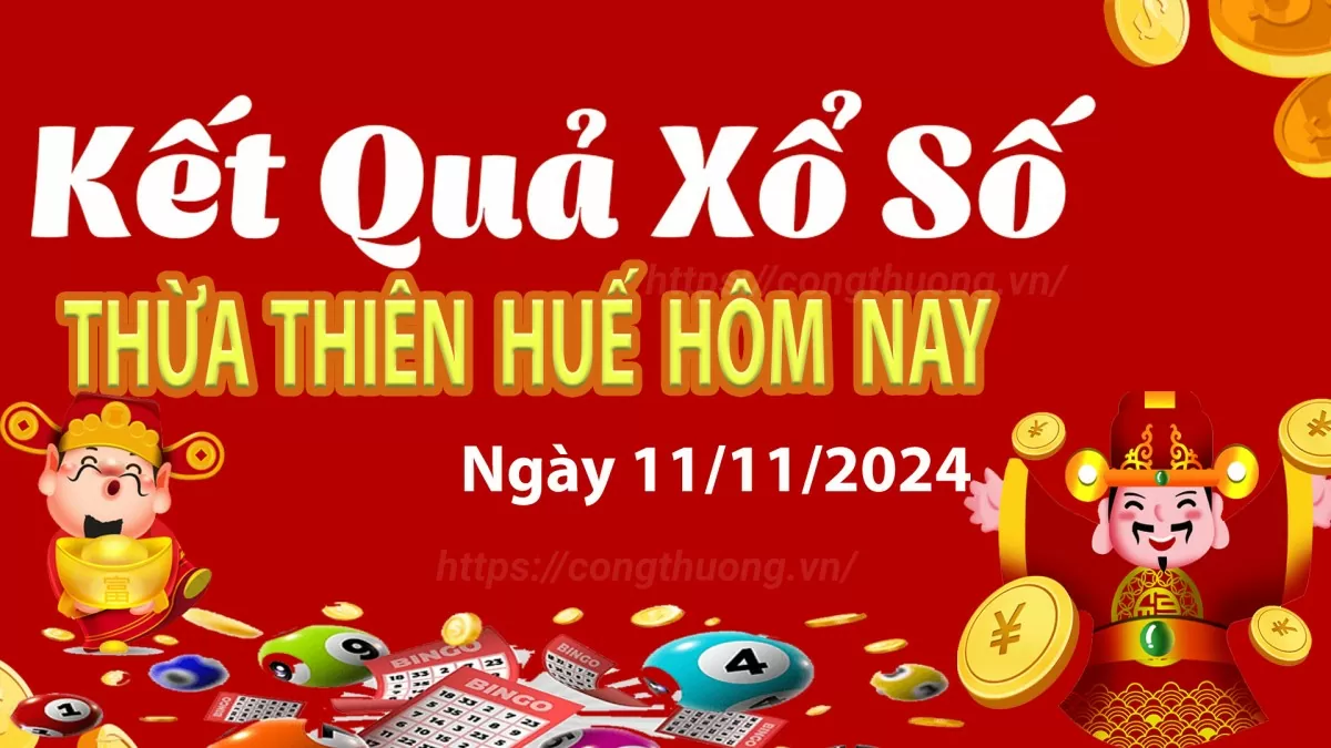 XSTTH 11/11, kết quả xổ số Thừa Thiên Huế hôm nay 11/11/2024, xổ số Thừa Thiên Huế ngày 11/11