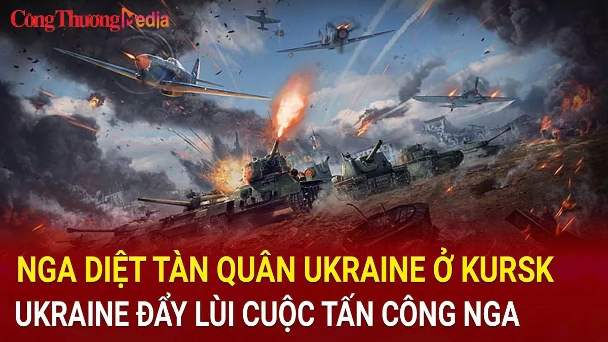 Chiến sự Nga-Ukraine sáng 15/11: Nga diệt tàn quân Ukraine ở Kursk; Ukraine đẩy lùi cuộc tấn công Nga