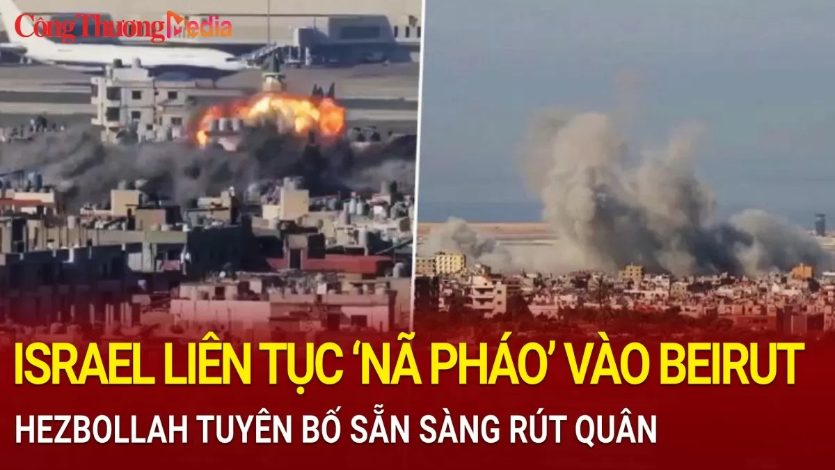 toan canh the gioi 1511 israel lien tuc na phao vao beirut hezbollah san sang rut quan