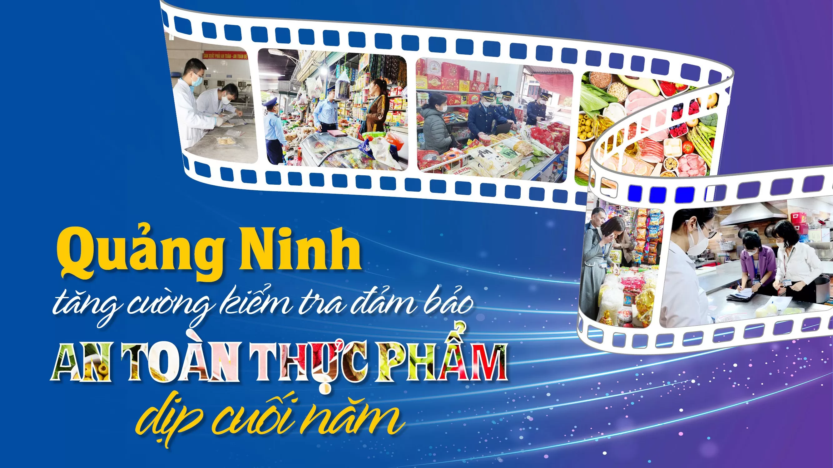 Quảng Ninh tăng cường kiểm tra đảm bảo an toàn thực phẩm dịp cuối năm