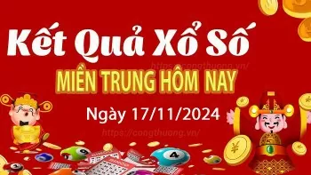 Kết quả Xổ số miền Trung ngày 17/11/2024, KQXSMT ngày 17 tháng 11, XSMT 17/11, xổ số miền Trung hôm nay