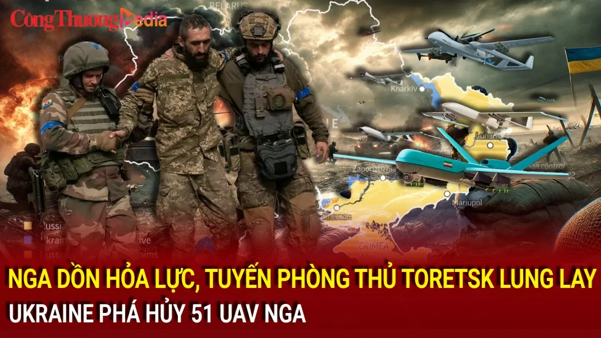 Chiến sự Nga-Ukraine tối 20/11: Nga dồn hỏa lực, tuyến phòng thủ Toretsk lung lay; Ukraine phá hủy 51 UAV Nga