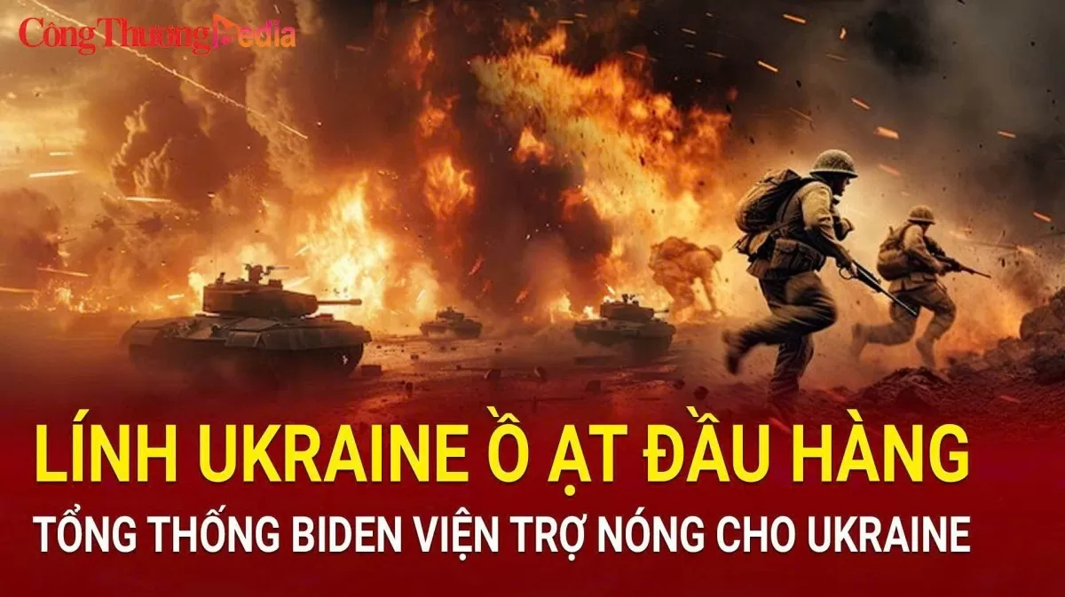 Chiến sự Nga-Ukraine sáng 21/11: Nhiều lính Ukraine đầu hàng ở Kursk; Tổng thống Biden viện trợ 