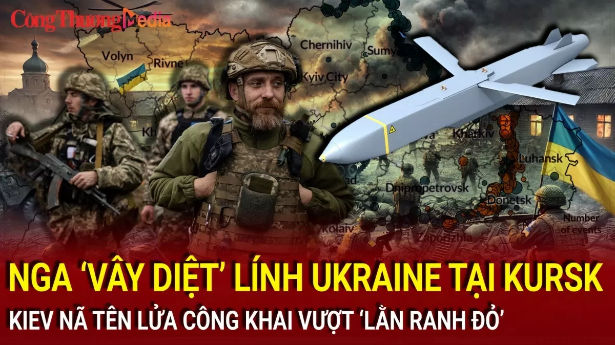 Chiến sự Nga-Ukraine chiều 21/11: Nga vây ráp lính Ukraine tại Kursk; Kiev nã tên lửa công khai vượt ‘lằn ranh đỏ’