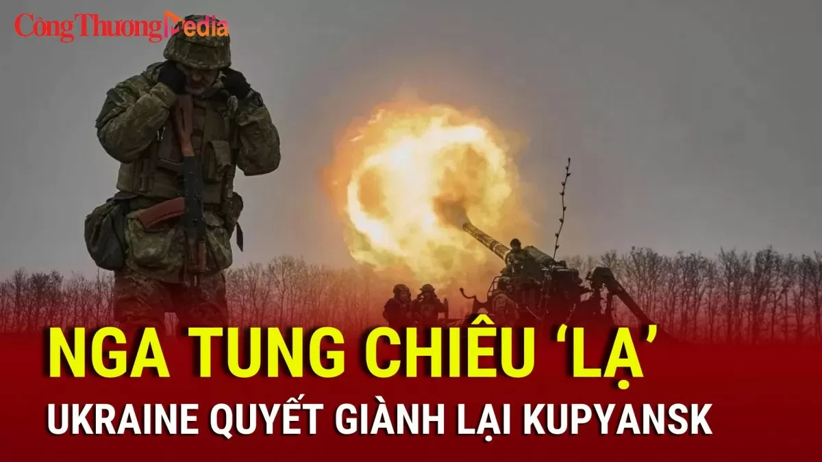 chien su nga ukraine toi 2111 nga tung chieu la ukraine quyet gianh lai kupyansk