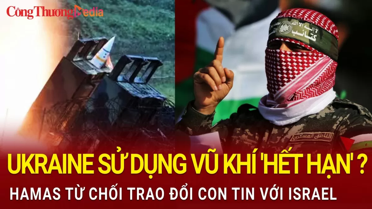 toan canh the gioi 2111 ukraine su dung vu khi het han hamas tu choi trao doi con tin voi israel