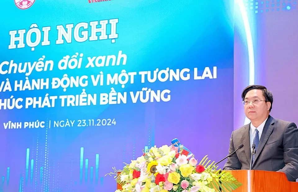 Vĩnh Phúc: Chuyển đổi xanh là cơ hội để nâng cao năng lực cạnh tranh