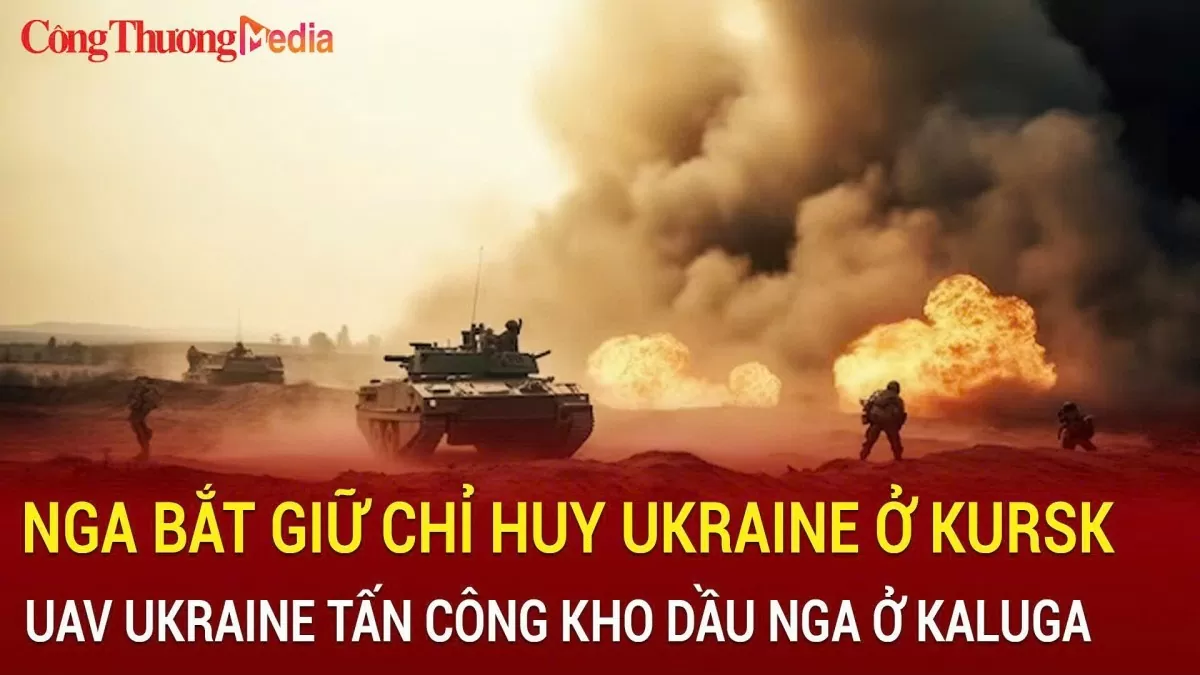 chien su nga ukraine sang 2711 nga bat giu chi huy ukraine o kursk uav ukraine tan cong kho dau nga o kaluga