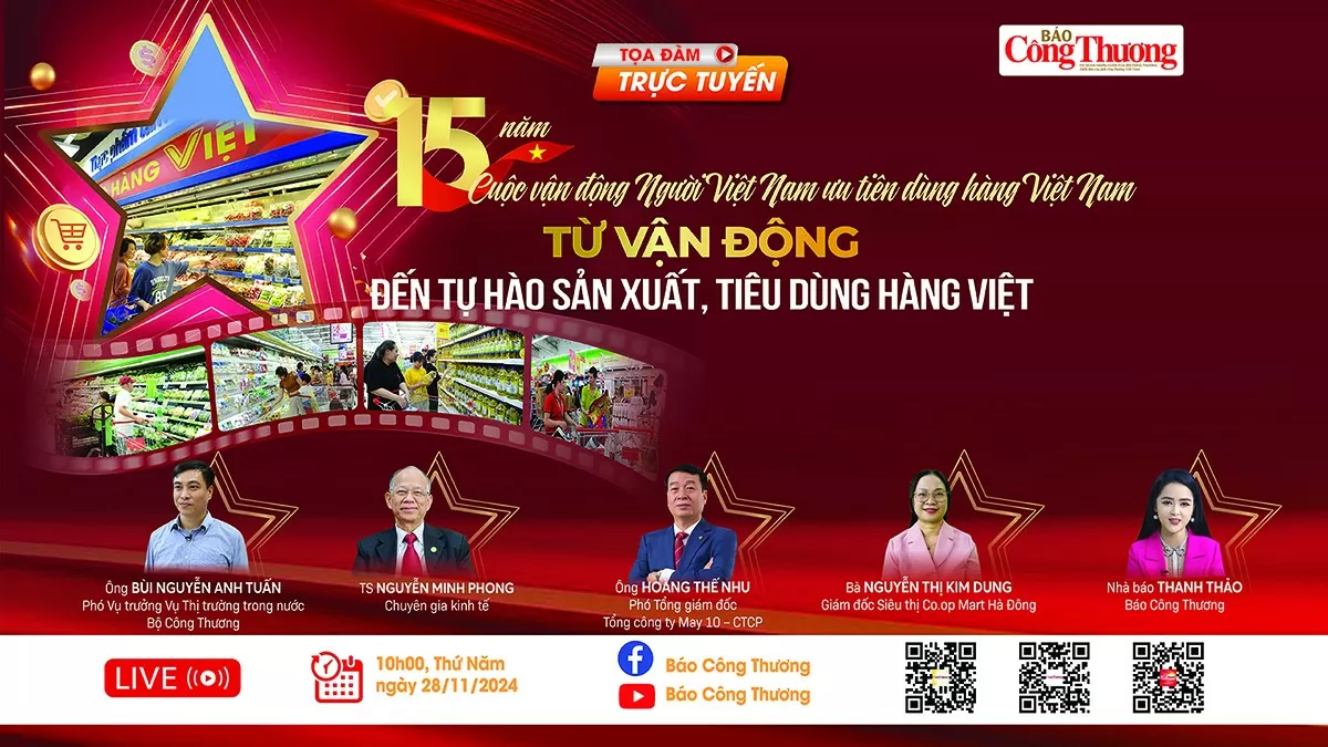 Báo Công Thương tổ chức Toạ đàm 15 năm Cuộc vận động Người Việt Nam ưu tiên dùng hàng Việt Nam