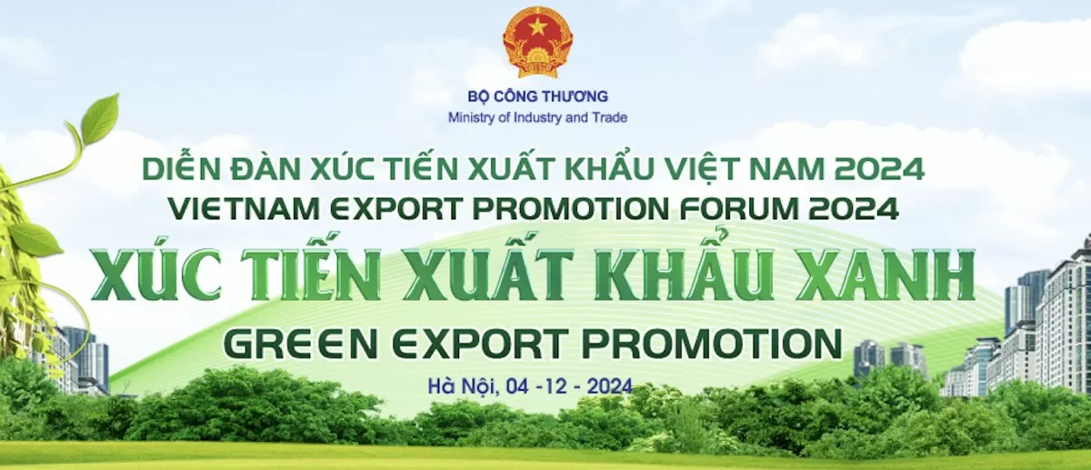 Mời tham dự Diễn đàn Xúc tiến xuất khẩu xanh 2024