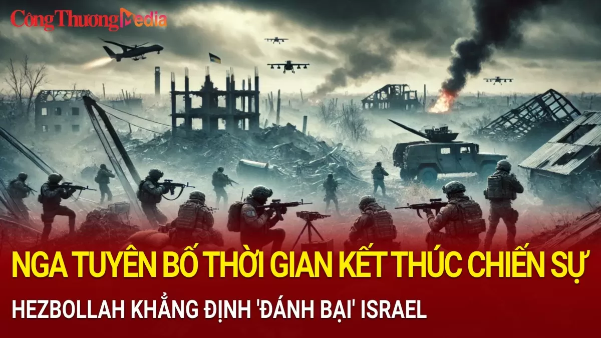 toan canh the gioi 2811 nga he lo thoi gian ket thuc chien su hezbollah tuyen bo danh bai israel