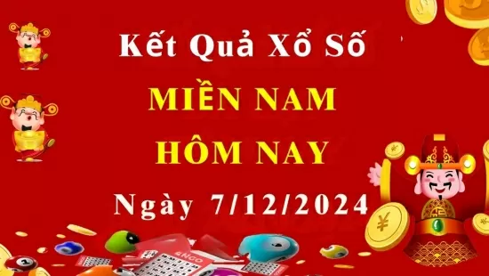 Kết quả Xổ số miền Nam ngày 7/12/2024, KQXSMN ngày 7 tháng 12, XSMN 7/12, xổ số miền Nam hôm nay