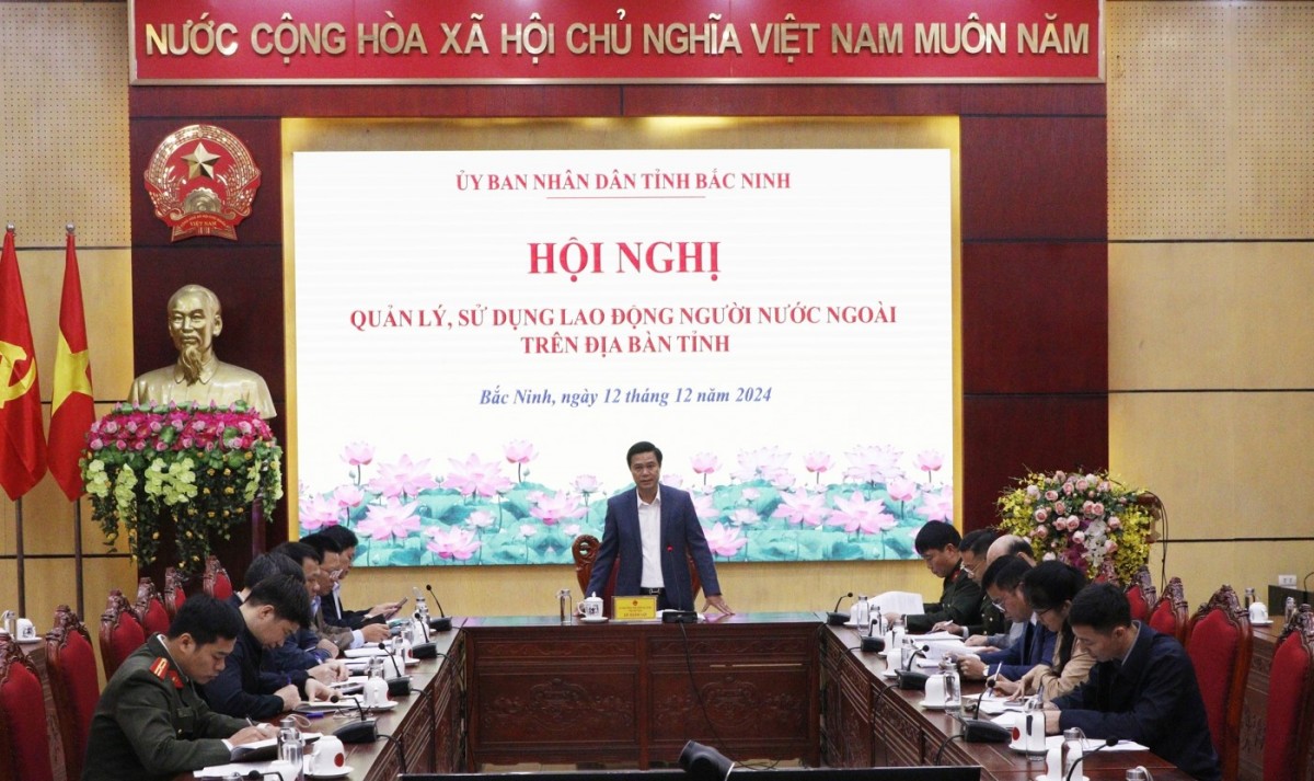 Hội nghị quản lý, sử dụng lao động người nước ngoài trên địa bàn tỉnh Bắc Ninh