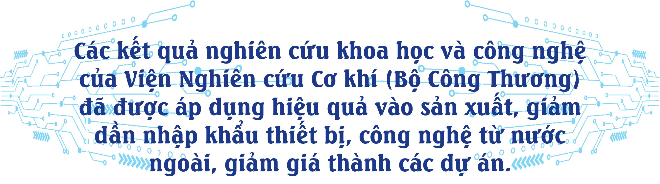 Tự chủ công nghệ: Mở hướng phát triển mới cho ngành cơ khí chế tạo trong nước