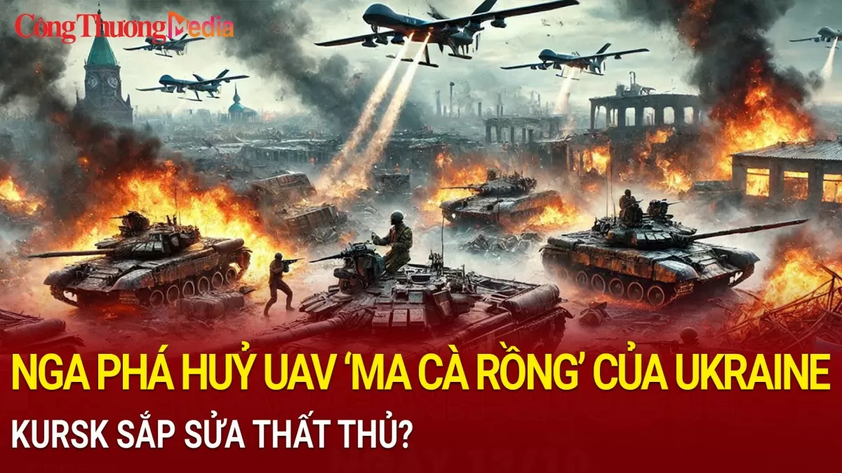 Chiến sự Nga-Ukraine tối 28/12: Nga phá huỷ UAV