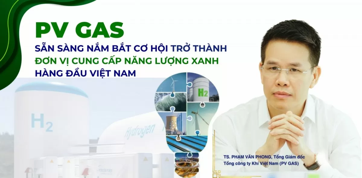 PV GAS: đơn vị tiên phong cung cấp năng lượng xanh
