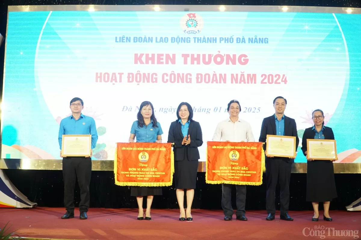 Liên đoàn Lao động TP. Đà Nẵng tặng Bằng khen, Cờ thị đua cho các đơn vị có thành tích xuất sắc trong công tác công đoàn năm 2024