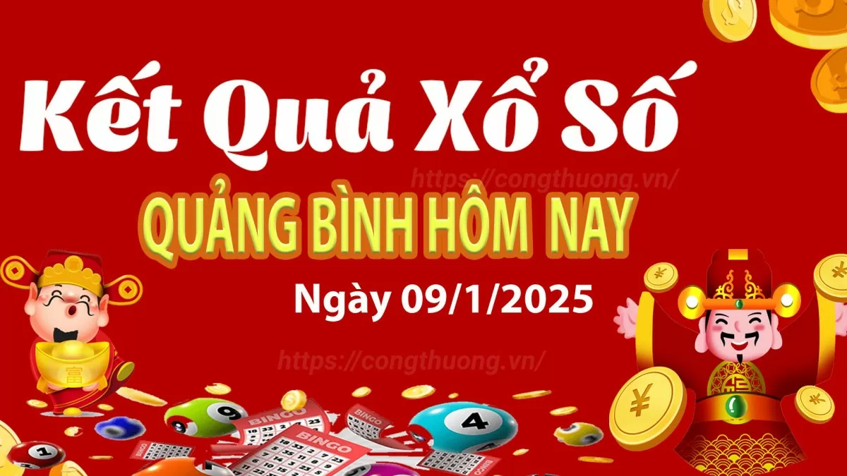 XSQB 9/1, kết quả xổ số Quảng Bình hôm nay 9/1/2025, KQXSQB