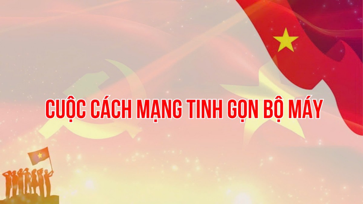 Tinh gọn bộ máy