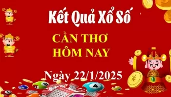 XSCT 22/1, Kết quả xổ số Cần Thơ hôm nay 22/1/2025, KQXSCT