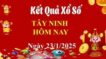 XSTN 23/1, Kết quả xổ số Tây Ninh hôm nay 23/1/2025, KQXSTN