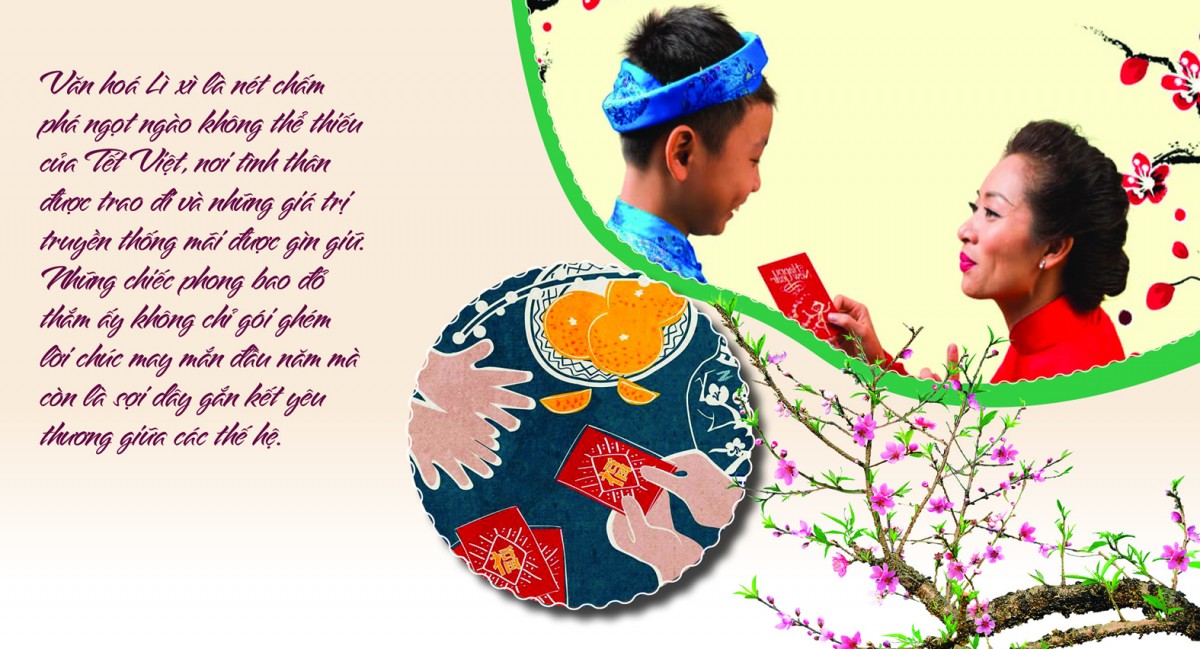 Longform: Văn hóa lì xì và những giá trị truyền thống Longform: Văn hóa lì xì và những giá trị truyền thống