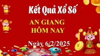 XSAG 6/2, Kết quả xổ số An Giang hôm nay 6/2/2025, KQXSAG