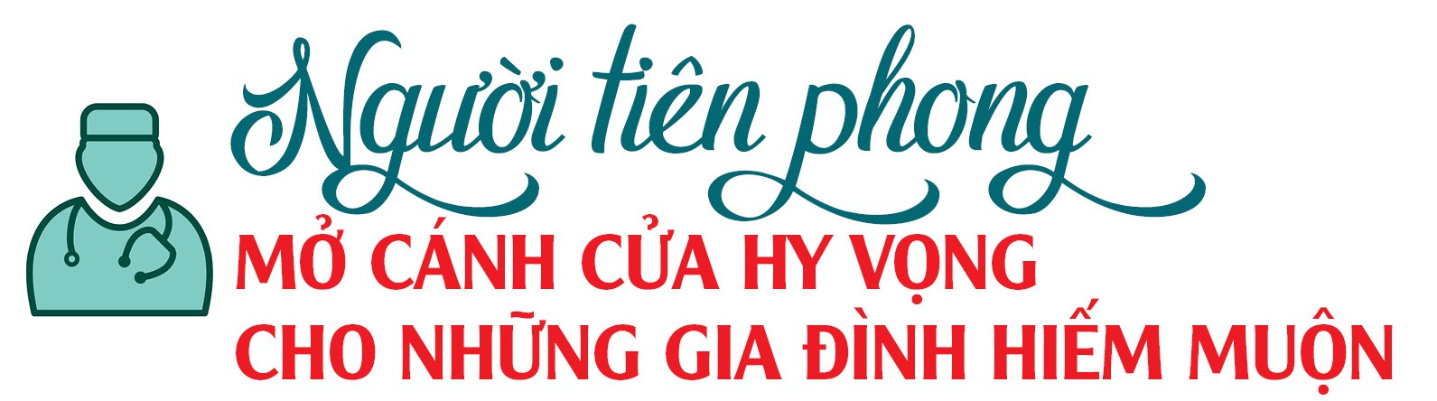 Người kiến tạo tương lai, gieo mầm hạnh phúc